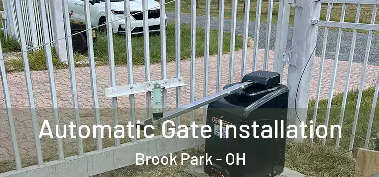 Automatic Gate Installation Brook Park - OH