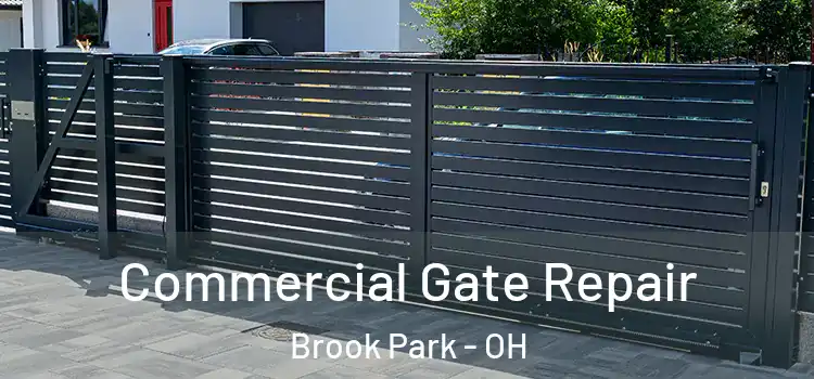 Commercial Gate Repair Brook Park - OH