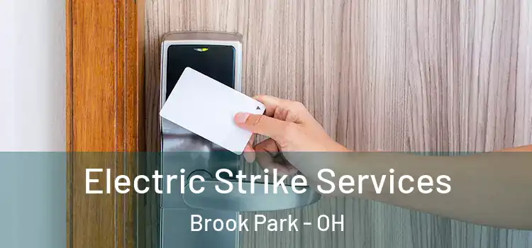 Electric Strike Services Brook Park - OH