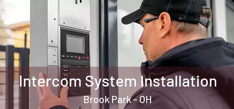 Intercom System Installation Brook Park - OH
