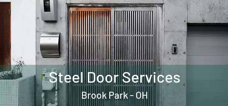 Steel Door Services Brook Park - OH
