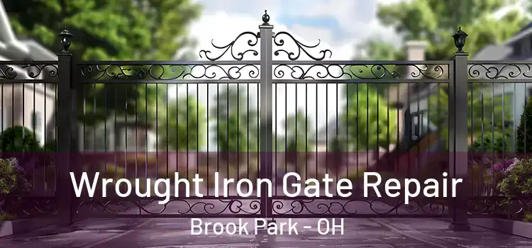 Wrought Iron Gate Repair Brook Park - OH